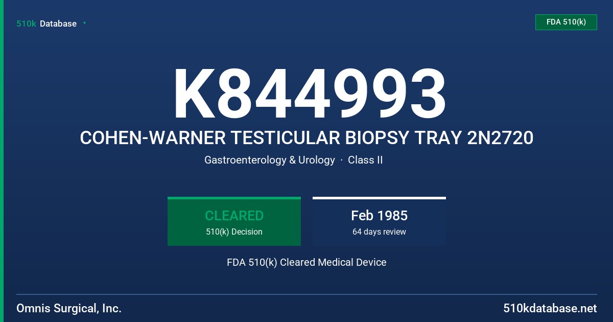 K844993 COHEN-WARNER TESTICULAR BIOPSY TRAY 2N2720 FDA 510(k) Cleared Medical Device