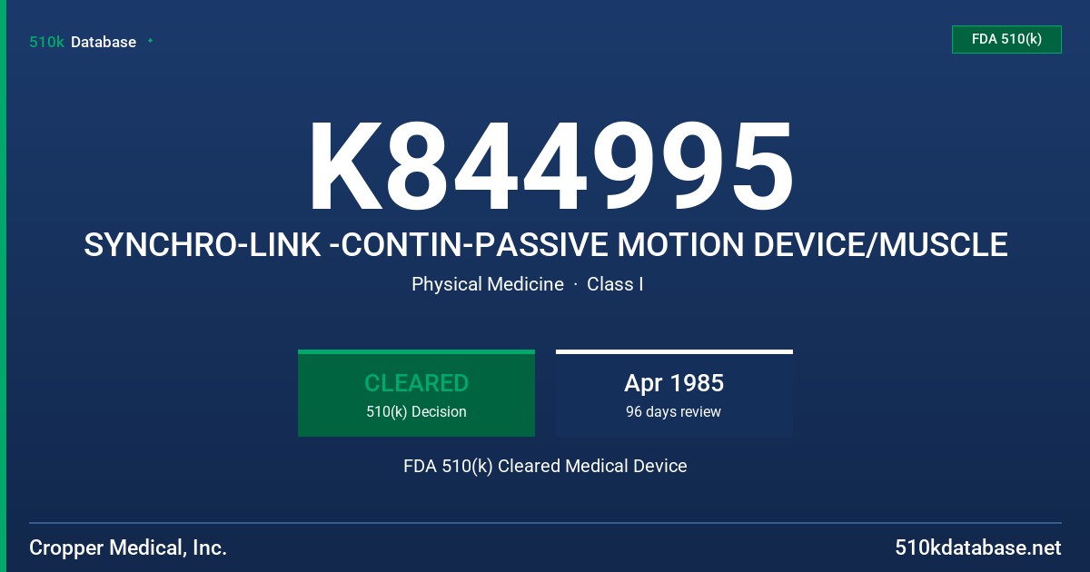 K844995 SYNCHRO-LINK -CONTIN-PASSIVE MOTION DEVICE/MUSCLE FDA 510(k) Cleared Medical Device