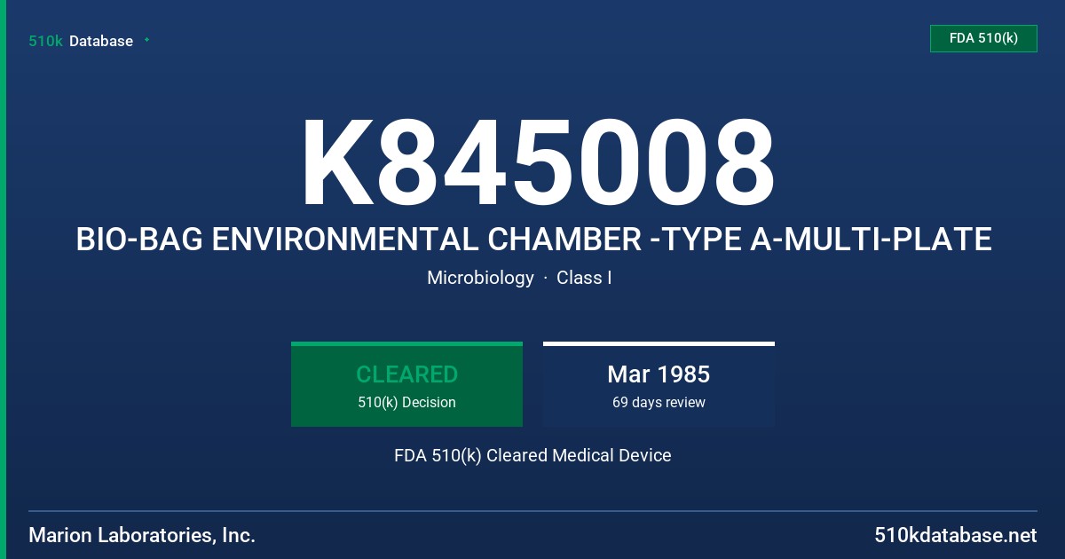K845008 BIO-BAG ENVIRONMENTAL CHAMBER -TYPE A-MULTI-PLATE FDA 510(k) Cleared Medical Device