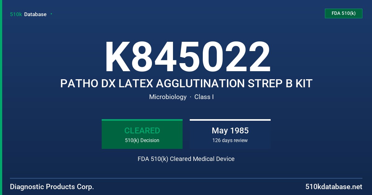 K845022 PATHO DX LATEX AGGLUTINATION STREP B KIT FDA 510(k) Cleared Medical Device