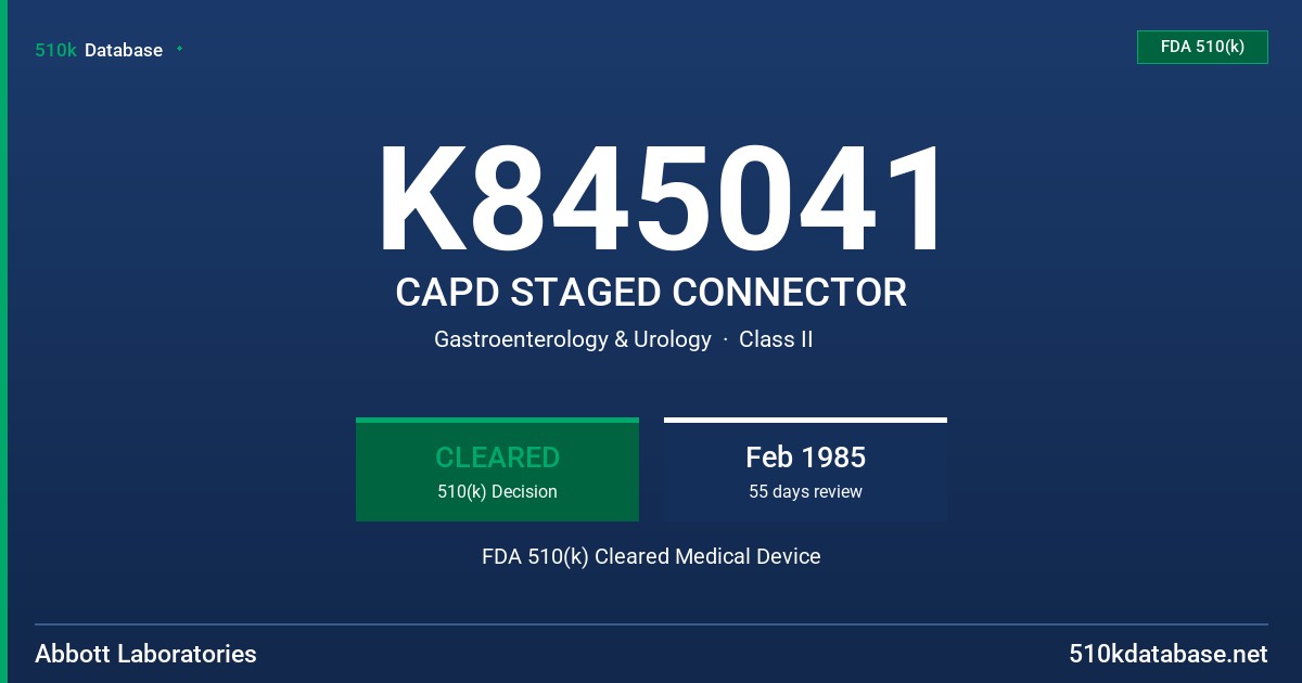 K845041 CAPD STAGED CONNECTOR FDA 510(k) Cleared Medical Device