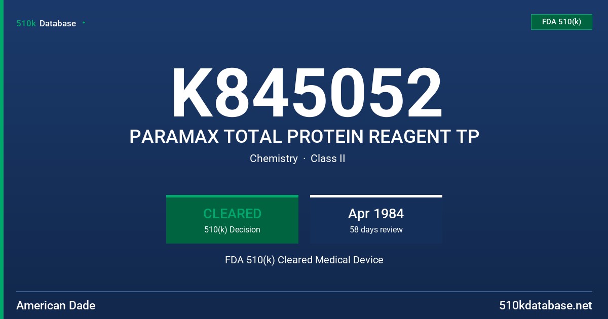 K845052 PARAMAX TOTAL PROTEIN REAGENT TP FDA 510(k) Cleared Medical Device