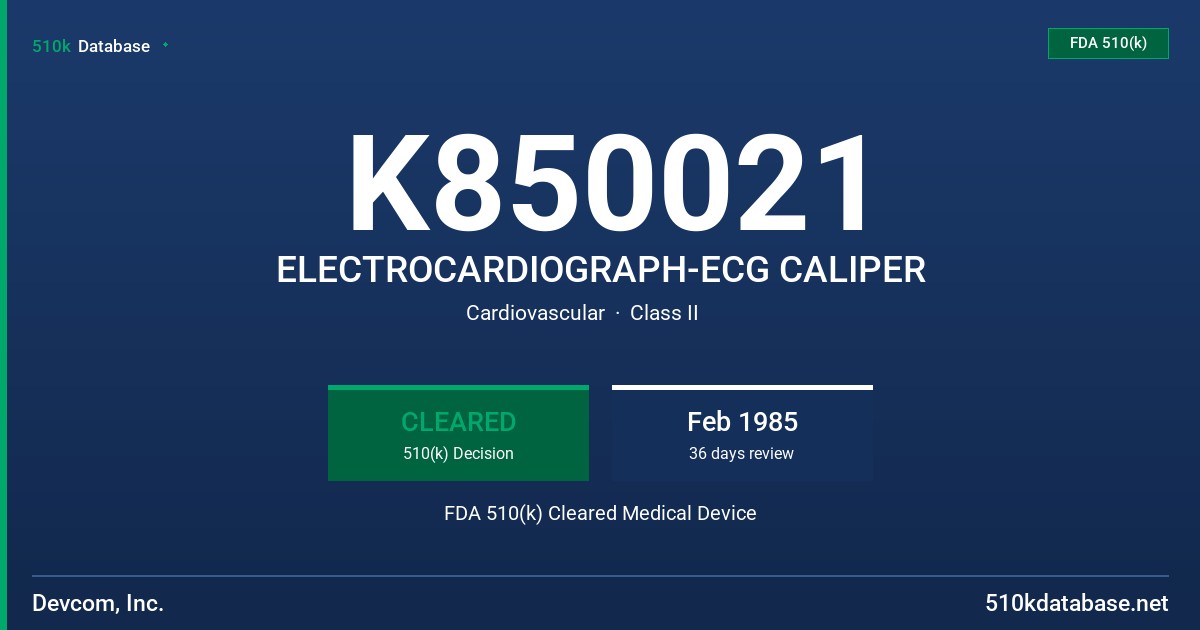 K850021 ELECTROCARDIOGRAPH-ECG CALIPER FDA 510(k) Cleared Medical Device