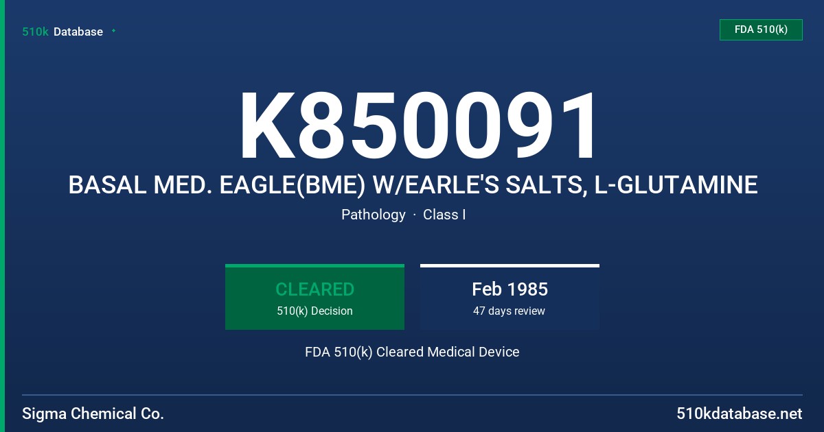 K850091 BASAL MED. EAGLE(BME) W/EARLE'S SALTS, L-GLUTAMINE FDA 510(k) Cleared Medical Device