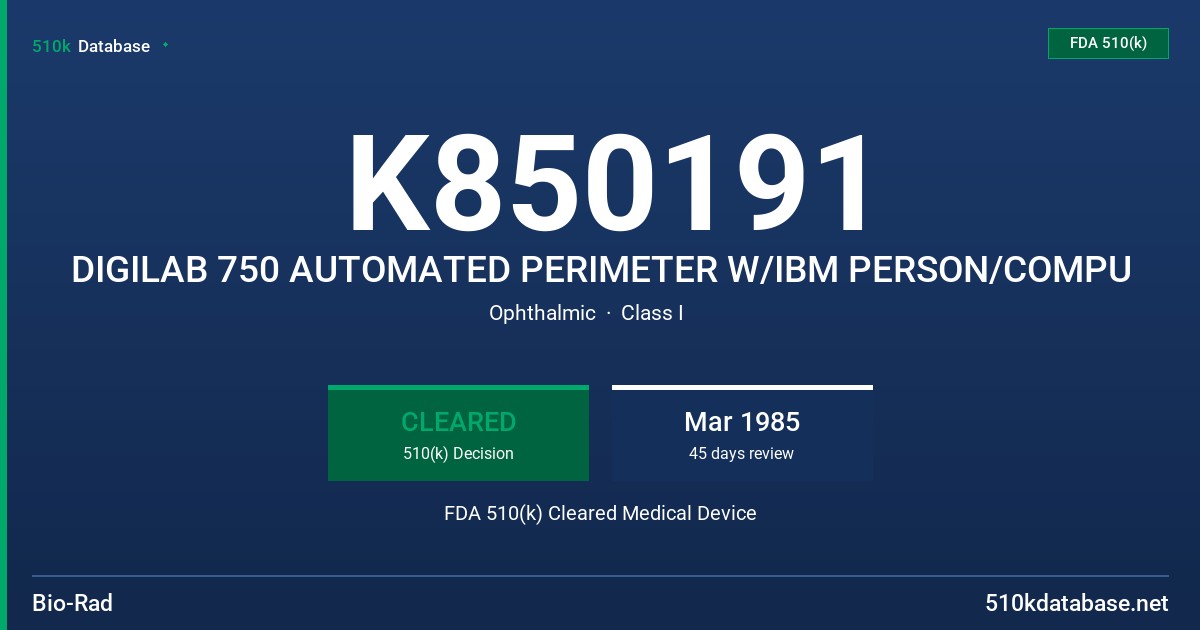 K850191 DIGILAB 750 AUTOMATED PERIMETER W/IBM PERSON/COMPU FDA 510(k) Cleared Medical Device