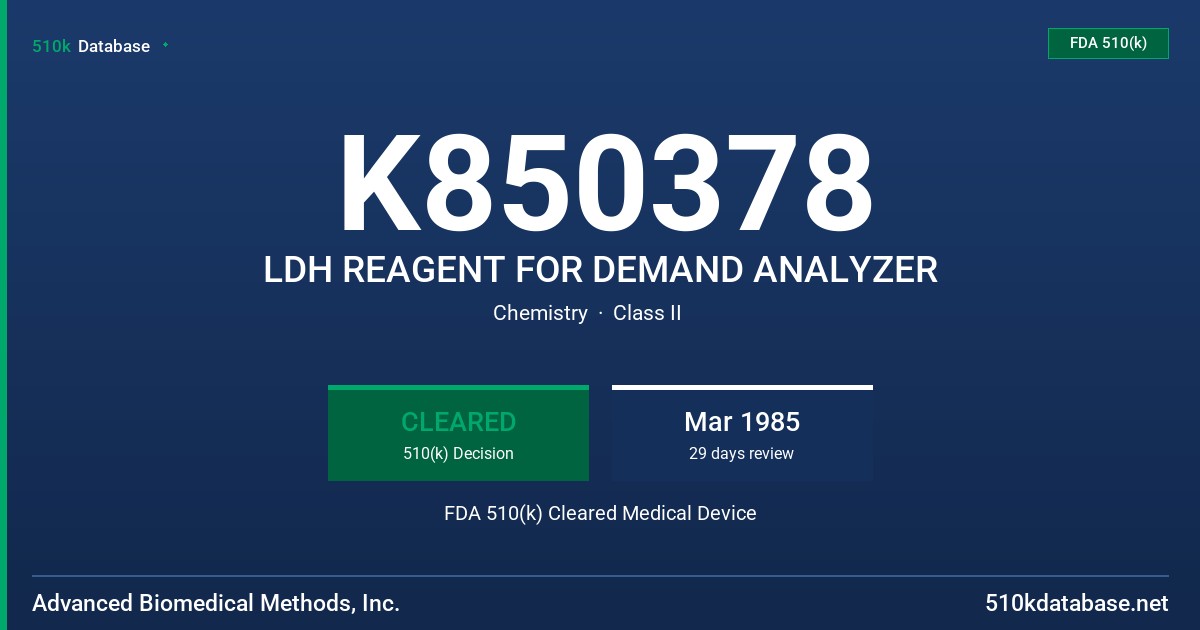 K850378 LDH REAGENT FOR DEMAND ANALYZER FDA 510(k) Cleared Medical Device