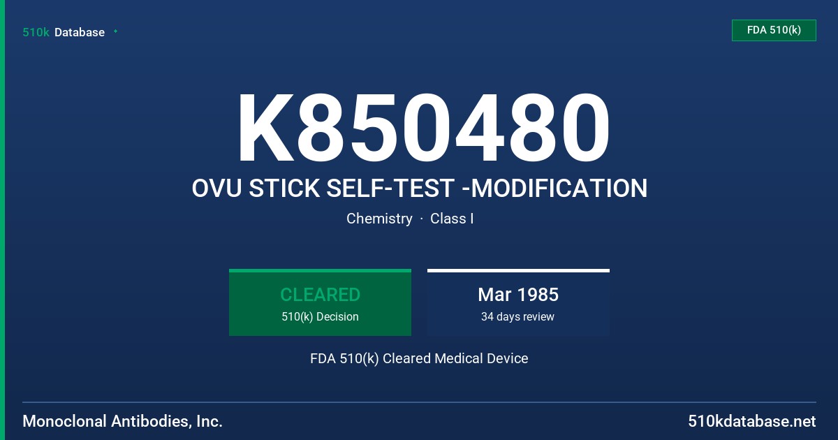 K850480 OVU STICK SELF-TEST -MODIFICATION FDA 510(k) Cleared Medical Device