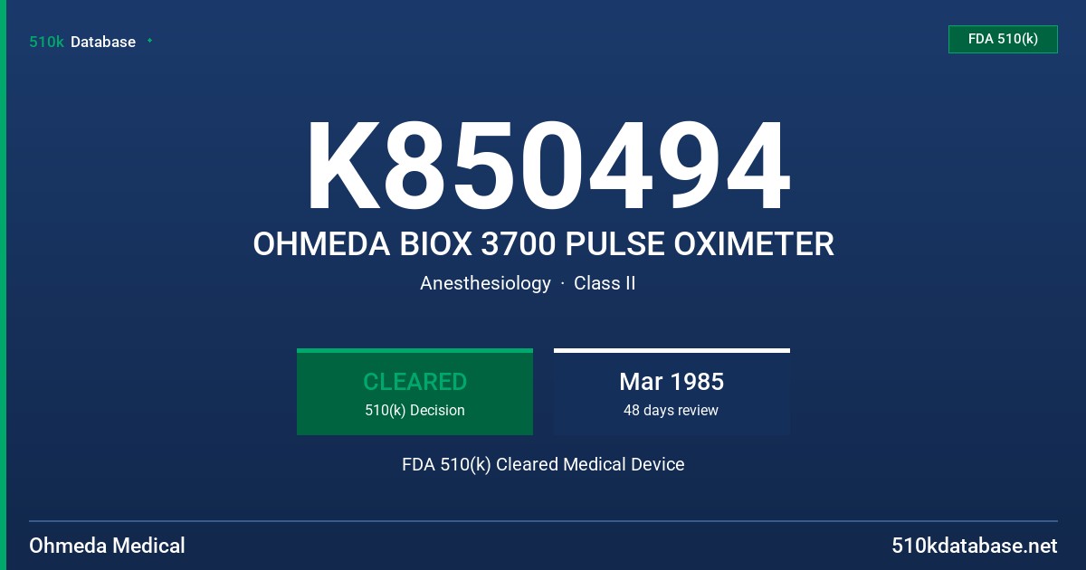 K850494 OHMEDA BIOX 3700 PULSE OXIMETER FDA 510(k) Cleared Medical Device
