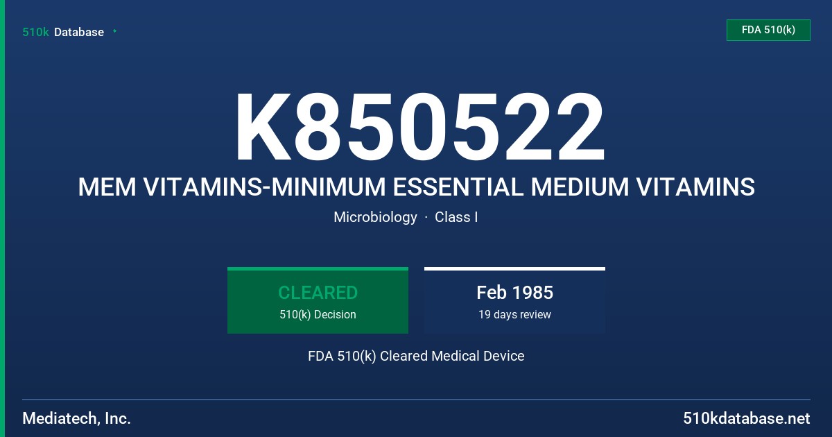 K850522 MEM VITAMINS-MINIMUM ESSENTIAL MEDIUM VITAMINS FDA 510(k) Cleared Medical Device