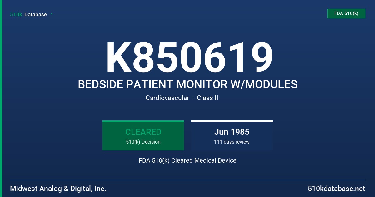 K850619 BEDSIDE PATIENT MONITOR W/MODULES FDA 510(k) Cleared Medical Device