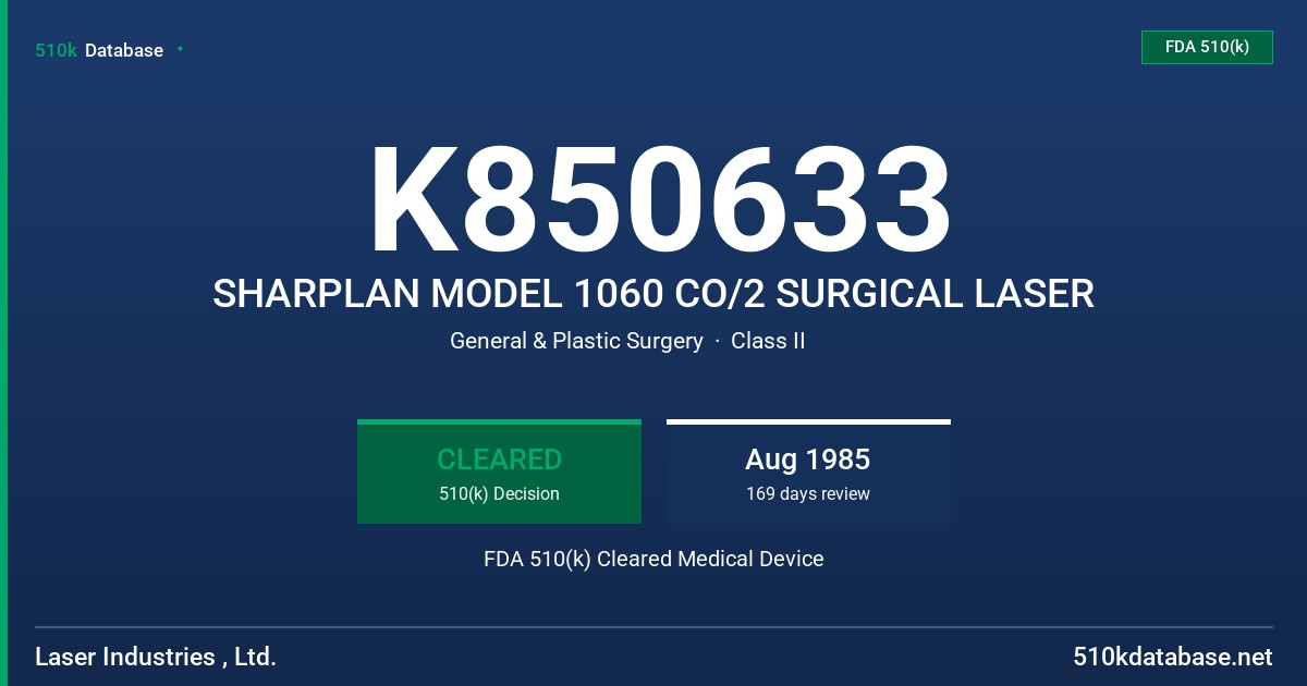 K850633 SHARPLAN MODEL 1060 CO/2 SURGICAL LASER FDA 510(k) Cleared Medical Device