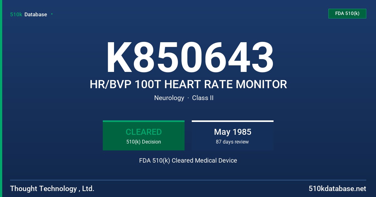 K850643 HR/BVP 100T HEART RATE MONITOR FDA 510(k) Cleared Medical Device