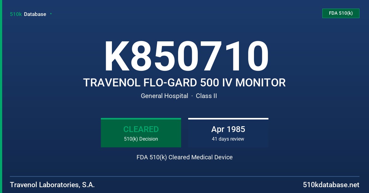 K850710 TRAVENOL FLO-GARD 500 IV MONITOR FDA 510(k) Cleared Medical Device