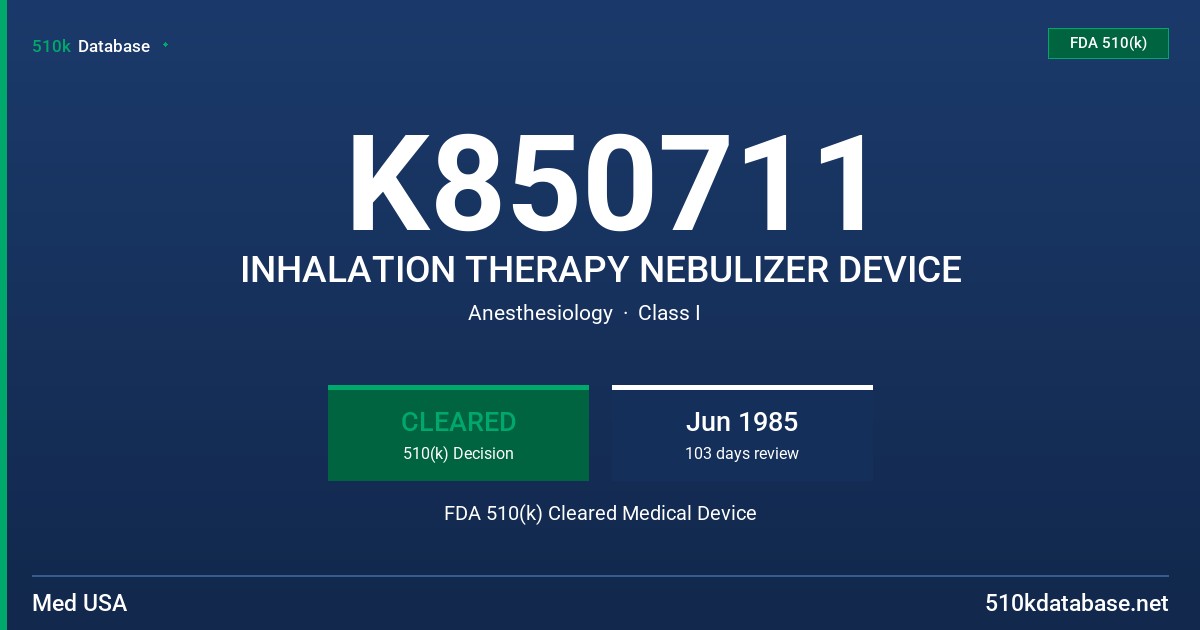 K850711 INHALATION THERAPY NEBULIZER DEVICE FDA 510(k) Cleared Medical Device
