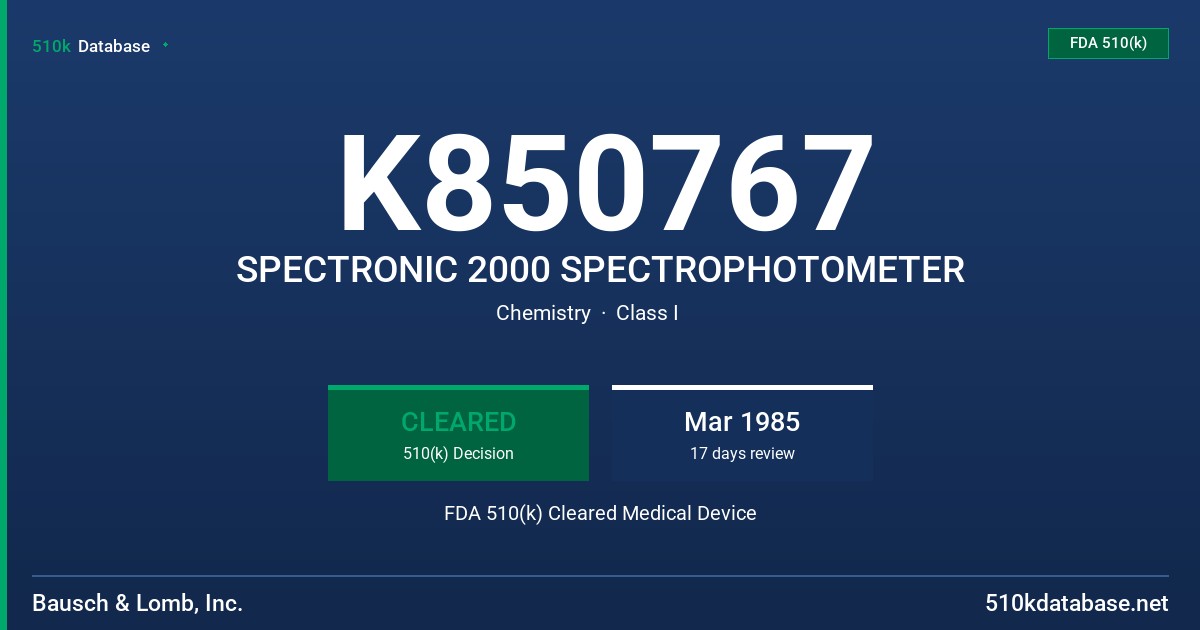 K850767 SPECTRONIC 2000 SPECTROPHOTOMETER FDA 510(k) Cleared Medical Device