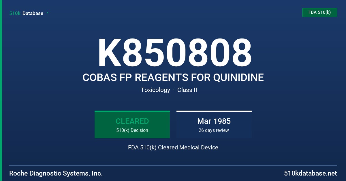 K850808 COBAS FP REAGENTS FOR QUINIDINE FDA 510(k) Cleared Medical Device