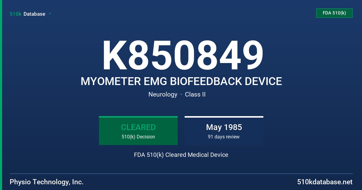 K850849 MYOMETER EMG BIOFEEDBACK DEVICE FDA 510(k) Cleared Medical Device