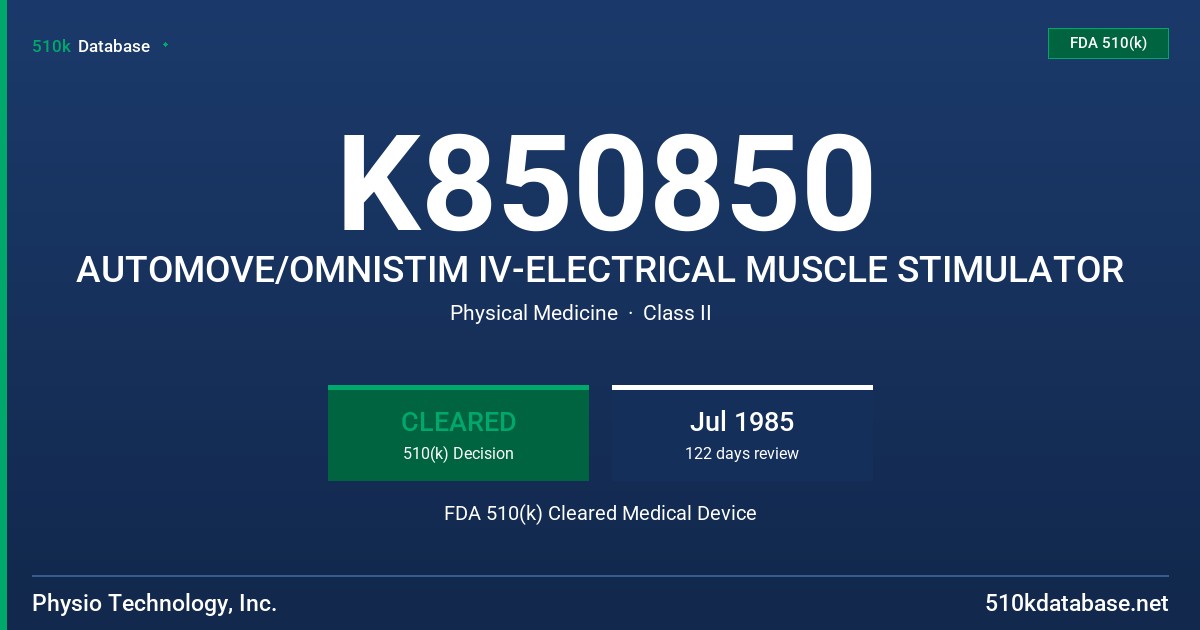 K850850 AUTOMOVE/OMNISTIM IV-ELECTRICAL MUSCLE STIMULATOR FDA 510(k) Cleared Medical Device