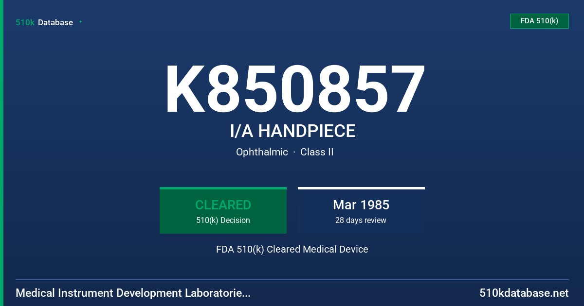 K850857 I/A HANDPIECE FDA 510(k) Cleared Medical Device