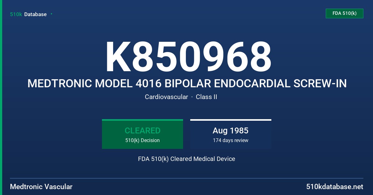 K850968 MEDTRONIC MODEL 4016 BIPOLAR ENDOCARDIAL SCREW-IN FDA 510(k) Cleared Medical Device