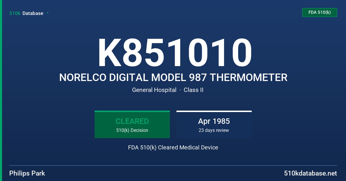K851010 NORELCO DIGITAL MODEL 987 THERMOMETER FDA 510(k) Cleared Medical Device