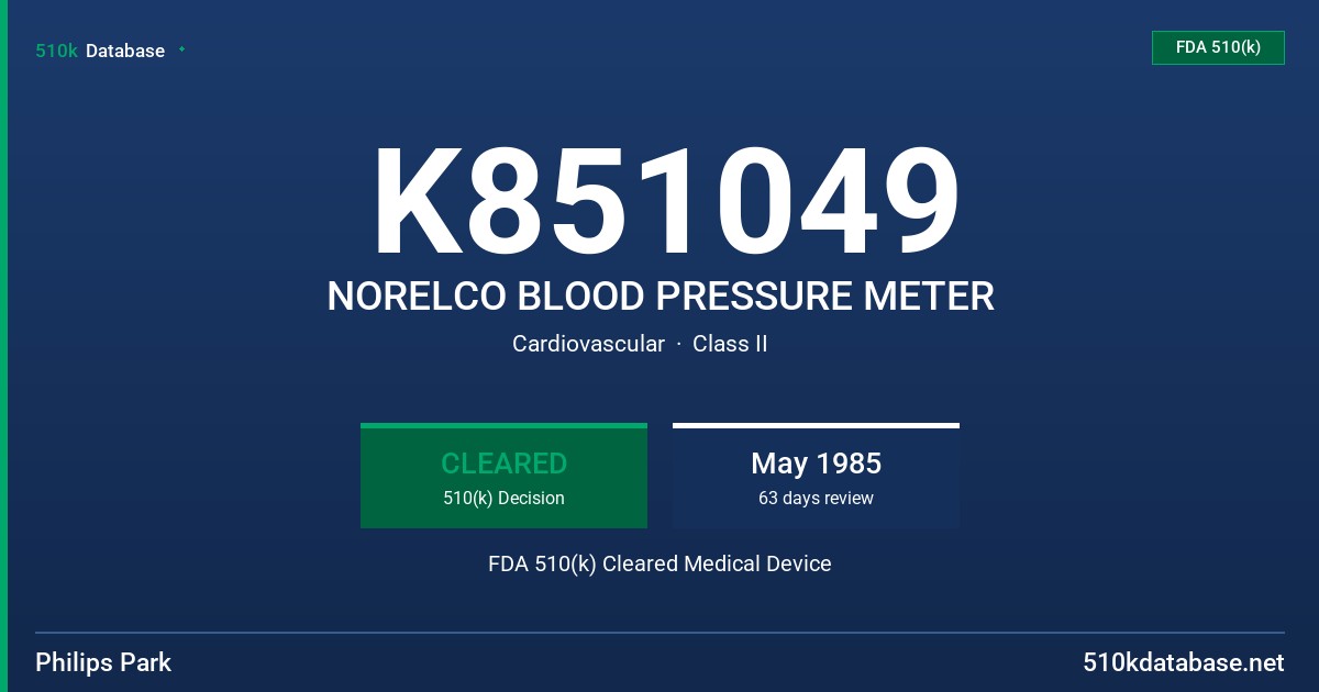 K851049 NORELCO BLOOD PRESSURE METER FDA 510(k) Cleared Medical Device