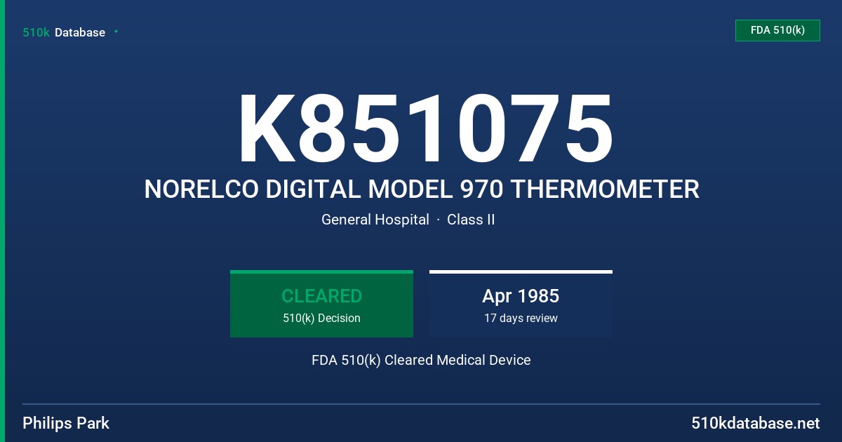 K851075 NORELCO DIGITAL MODEL 970 THERMOMETER FDA 510(k) Cleared Medical Device