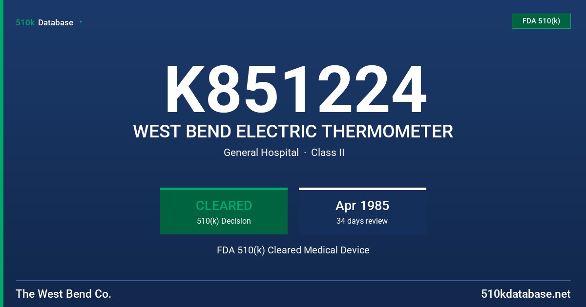 K851224 WEST BEND ELECTRIC THERMOMETER FDA 510(k) Cleared Medical Device