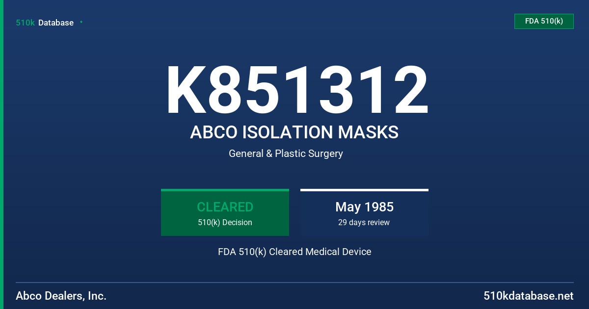 K851312 ABCO ISOLATION MASKS FDA 510(k) Cleared Medical Device
