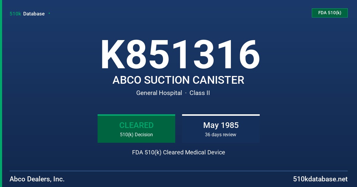 K851316 ABCO SUCTION CANISTER FDA 510(k) Cleared Medical Device