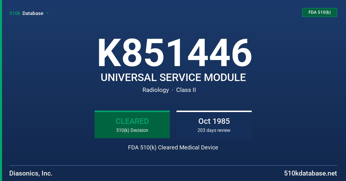 K851446 UNIVERSAL SERVICE MODULE FDA 510(k) Cleared Medical Device