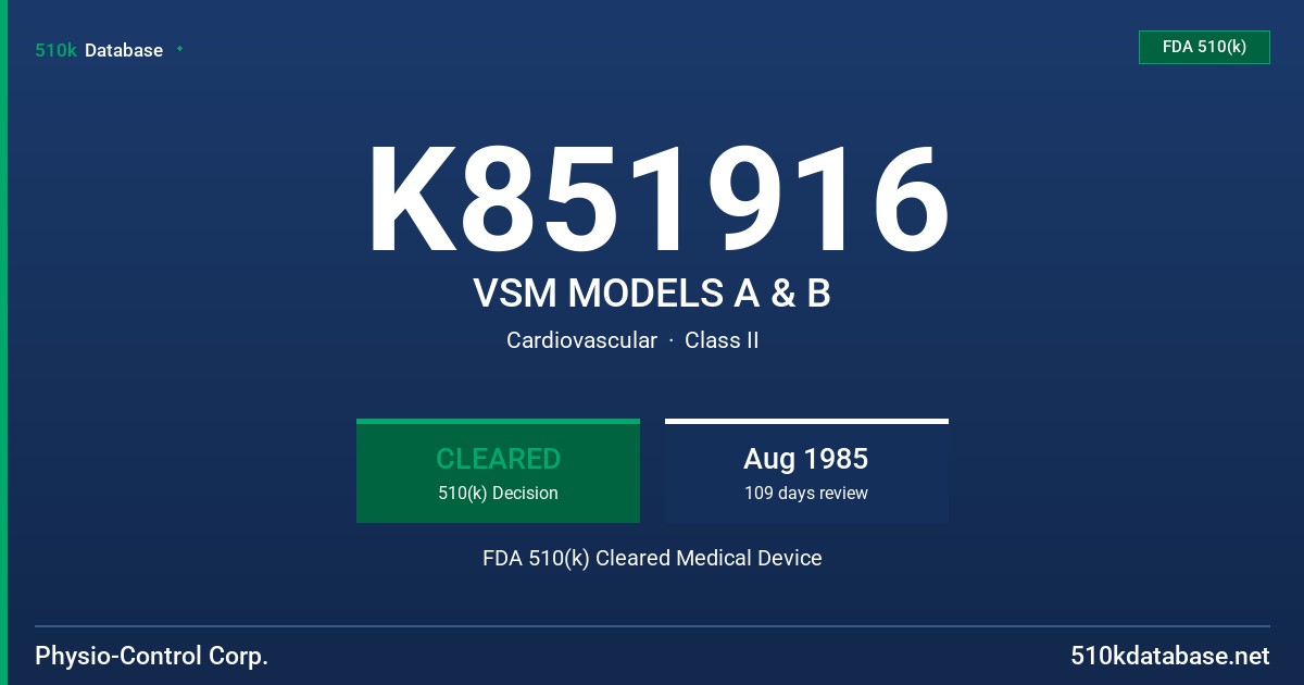K851916 VSM MODELS A & B FDA 510(k) Cleared Medical Device