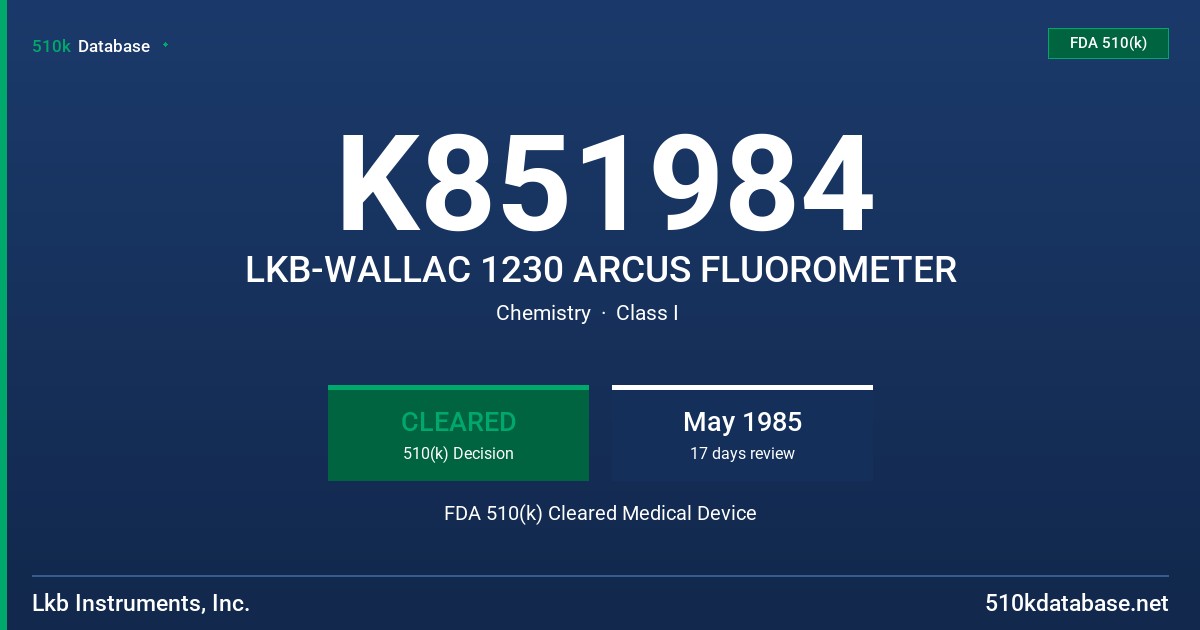 K851984 LKB-WALLAC 1230 ARCUS FLUOROMETER FDA 510(k) Cleared Medical Device