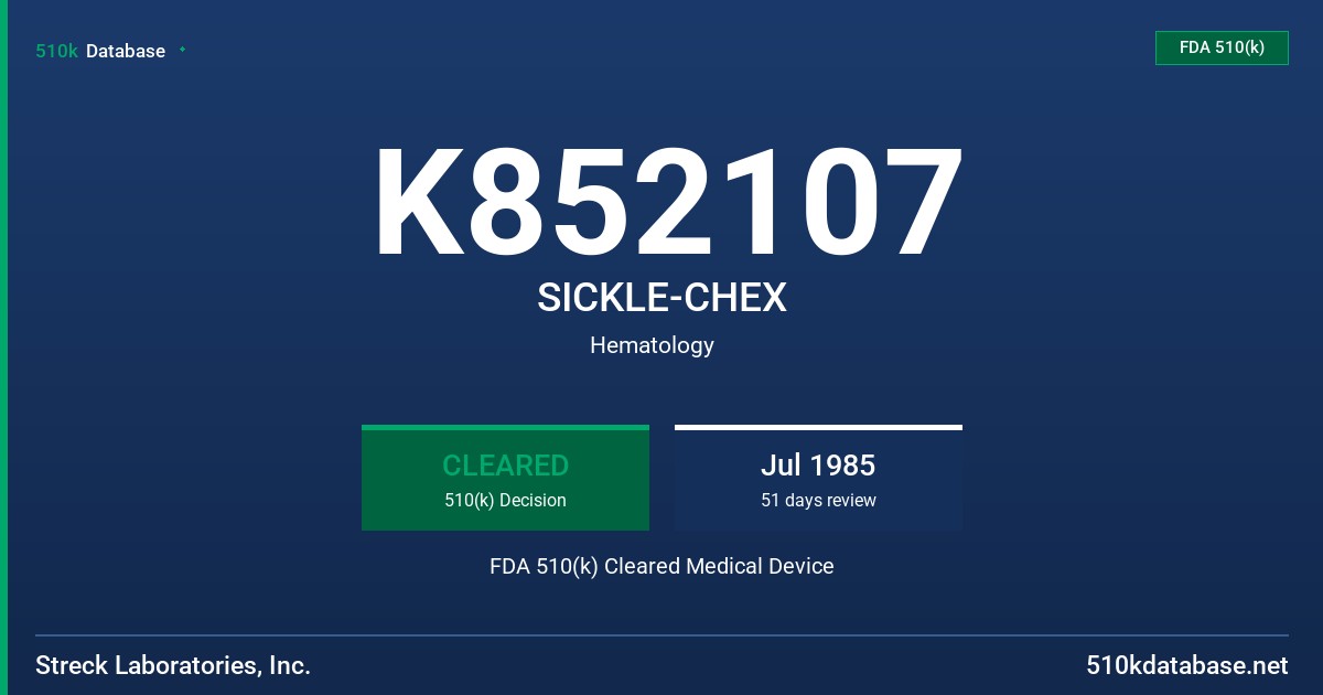 K852107 SICKLE-CHEX FDA 510(k) Cleared Medical Device