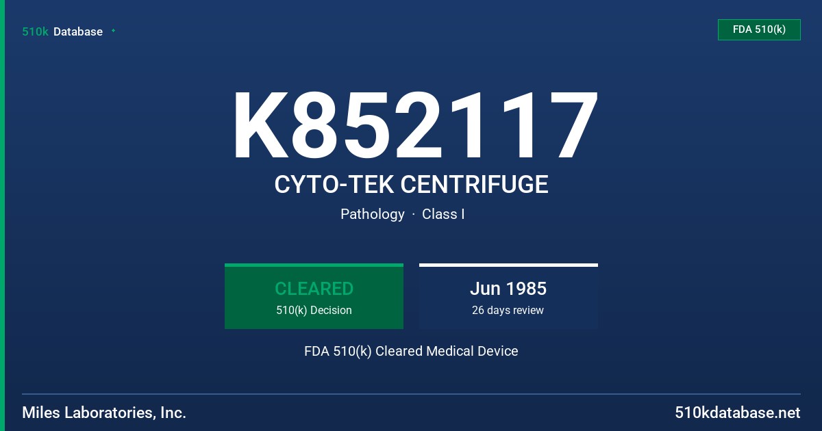 K852117 CYTO-TEK CENTRIFUGE FDA 510(k) Cleared Medical Device