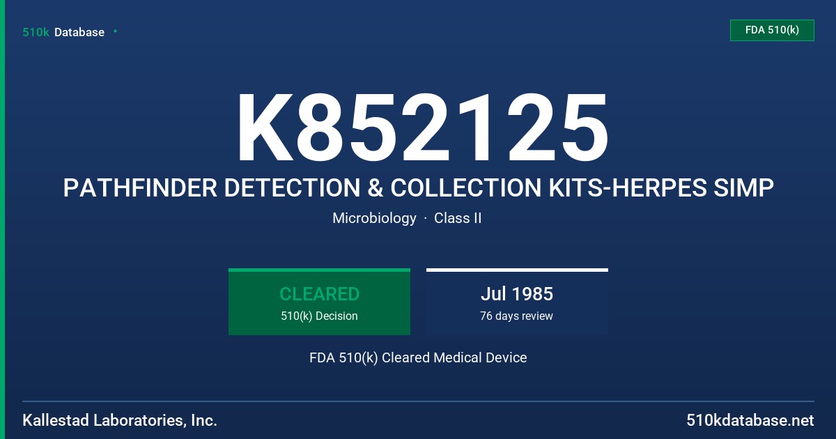 K852125 PATHFINDER DETECTION & COLLECTION KITS-HERPES SIMP FDA 510(k) Cleared Medical Device