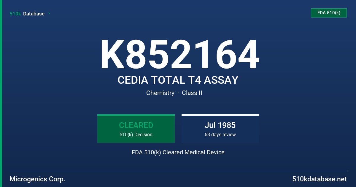 K852164 CEDIA TOTAL T4 ASSAY FDA 510(k) Cleared Medical Device