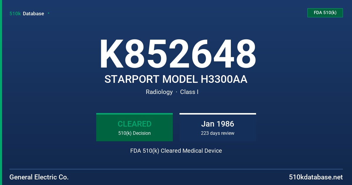 K852648 STARPORT MODEL H3300AA FDA 510(k) Cleared Medical Device