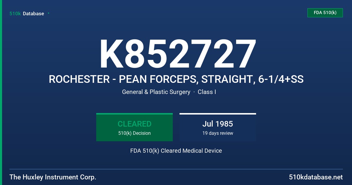 K852727 ROCHESTER - PEAN FORCEPS, STRAIGHT, 6-1/4+SS FDA 510(k) Cleared Medical Device