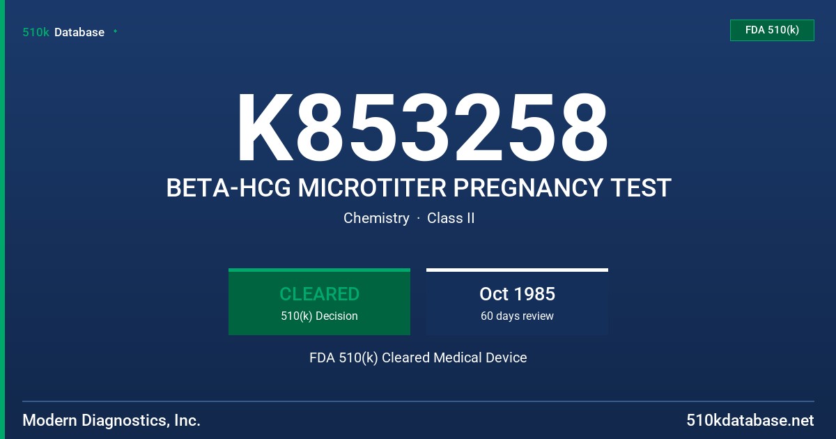 K853258 BETA-HCG MICROTITER PREGNANCY TEST FDA 510(k) Cleared Medical Device