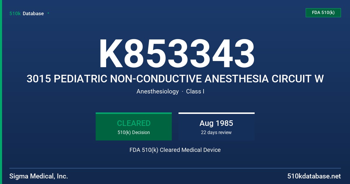 K853343 3015 PEDIATRIC NON-CONDUCTIVE ANESTHESIA CIRCUIT W FDA 510(k) Cleared Medical Device