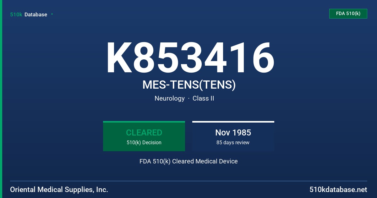K853416 MES-TENS(TENS) FDA 510(k) Cleared Medical Device