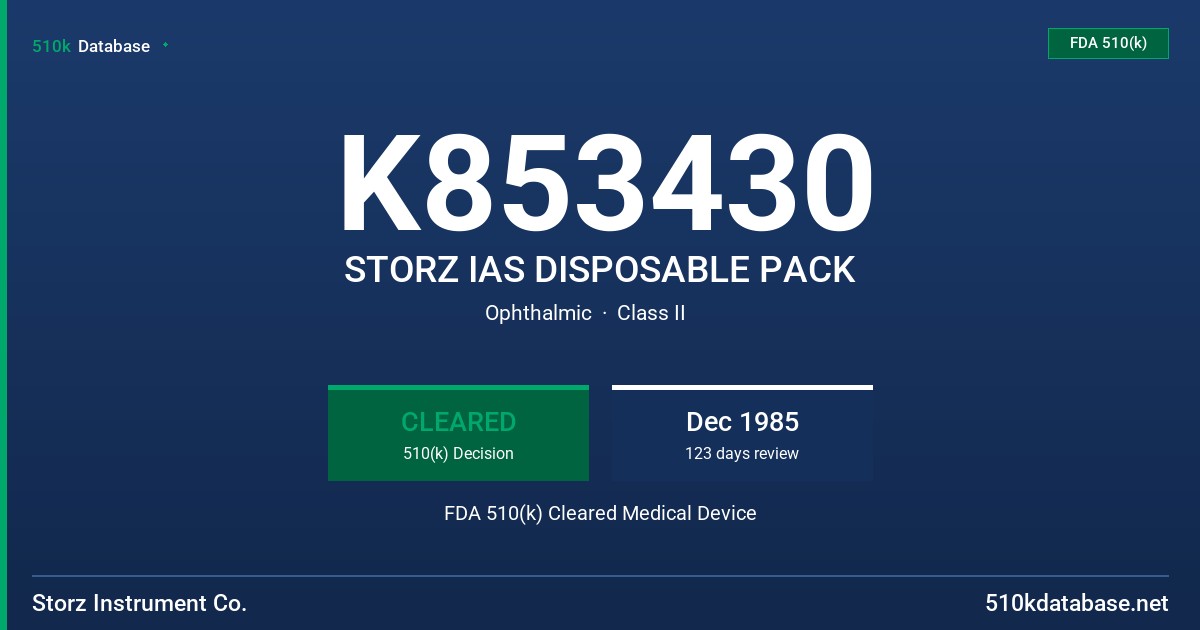 K853430 STORZ IAS DISPOSABLE PACK FDA 510(k) Cleared Medical Device