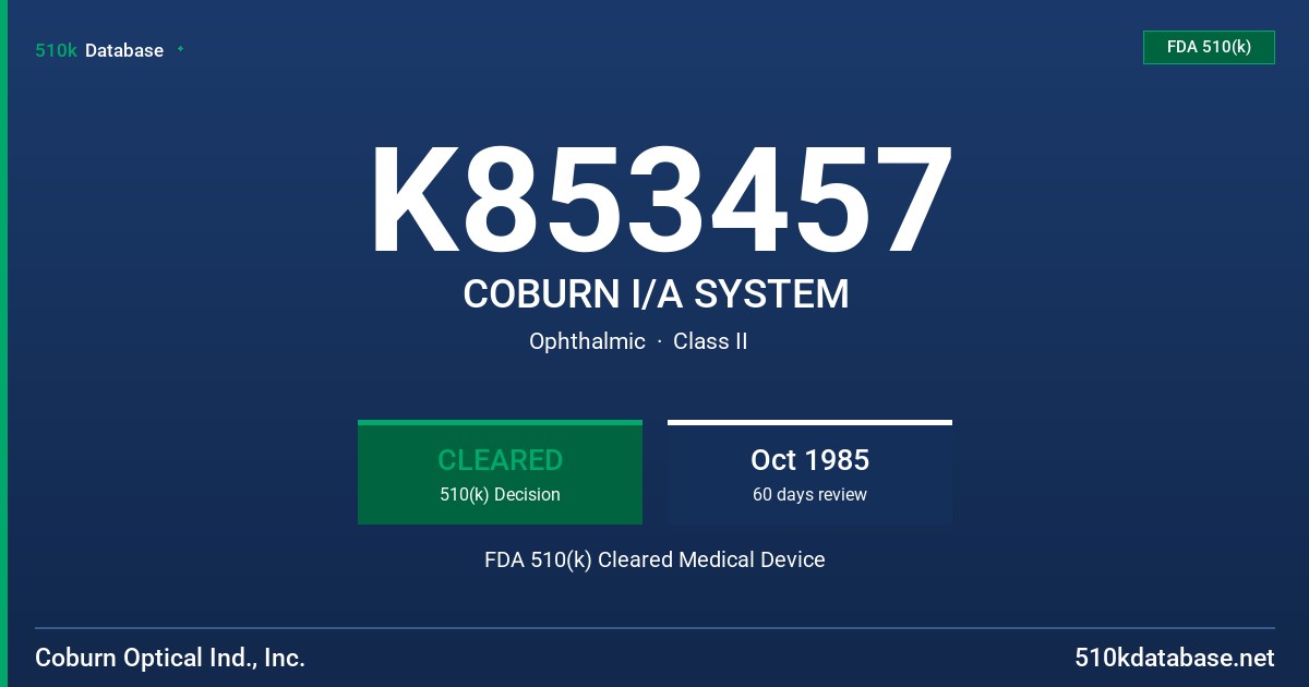 K853457 COBURN I/A SYSTEM FDA 510(k) Cleared Medical Device