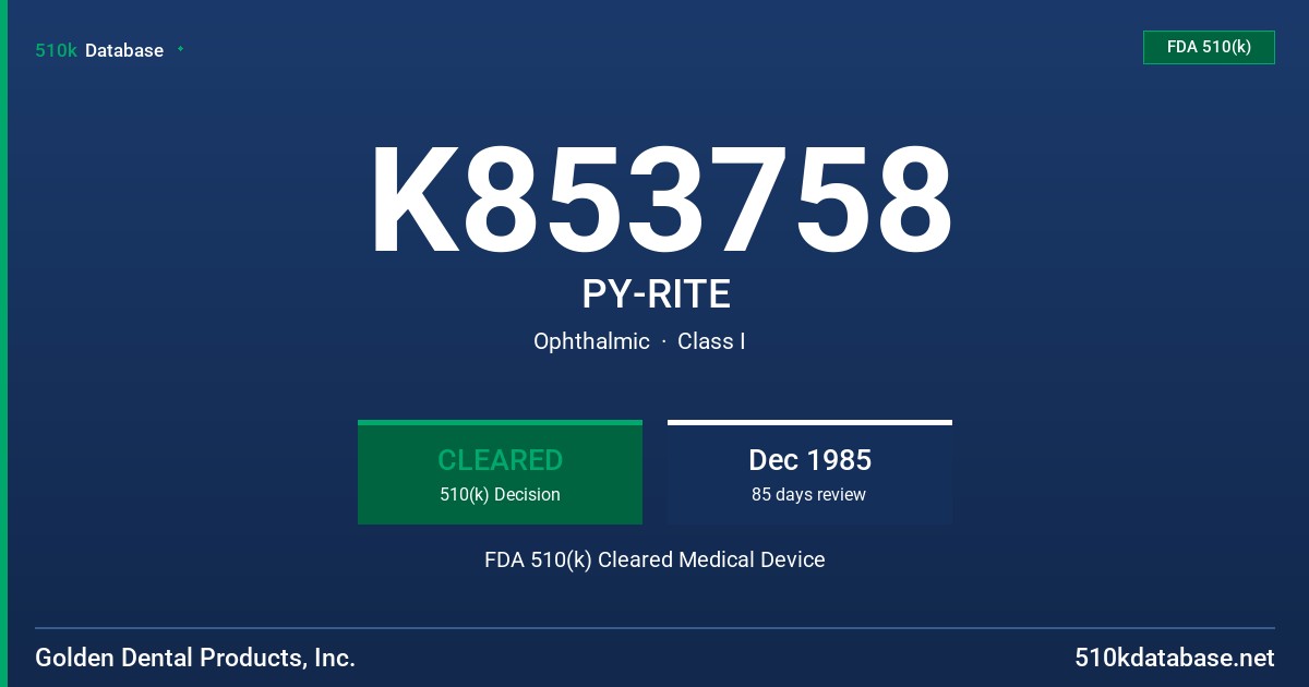 K853758 PY-RITE FDA 510(k) Cleared Medical Device