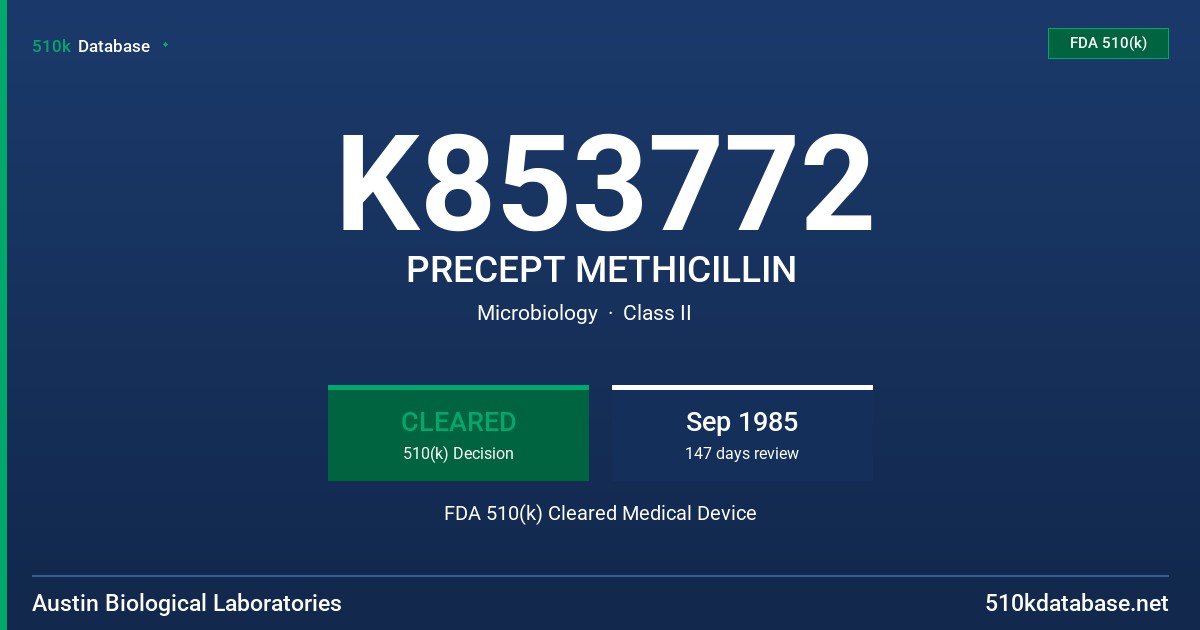K853772 PRECEPT METHICILLIN FDA 510(k) Cleared Medical Device