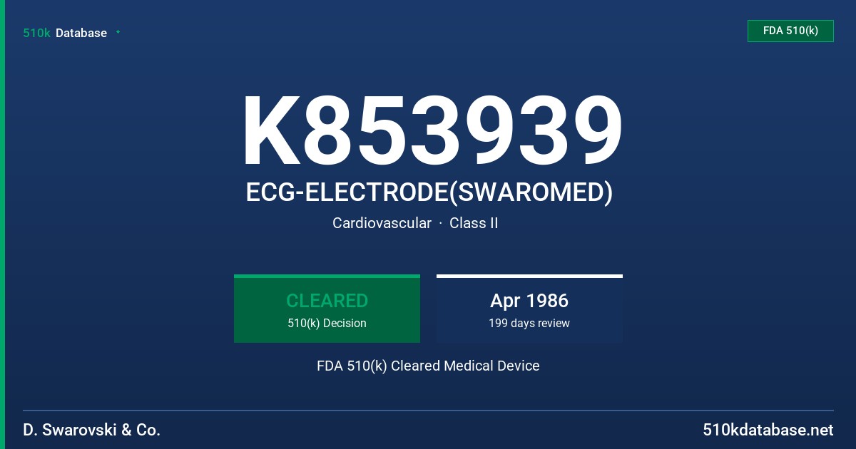 K853939 ECG-ELECTRODE(SWAROMED) FDA 510(k) Cleared Medical Device