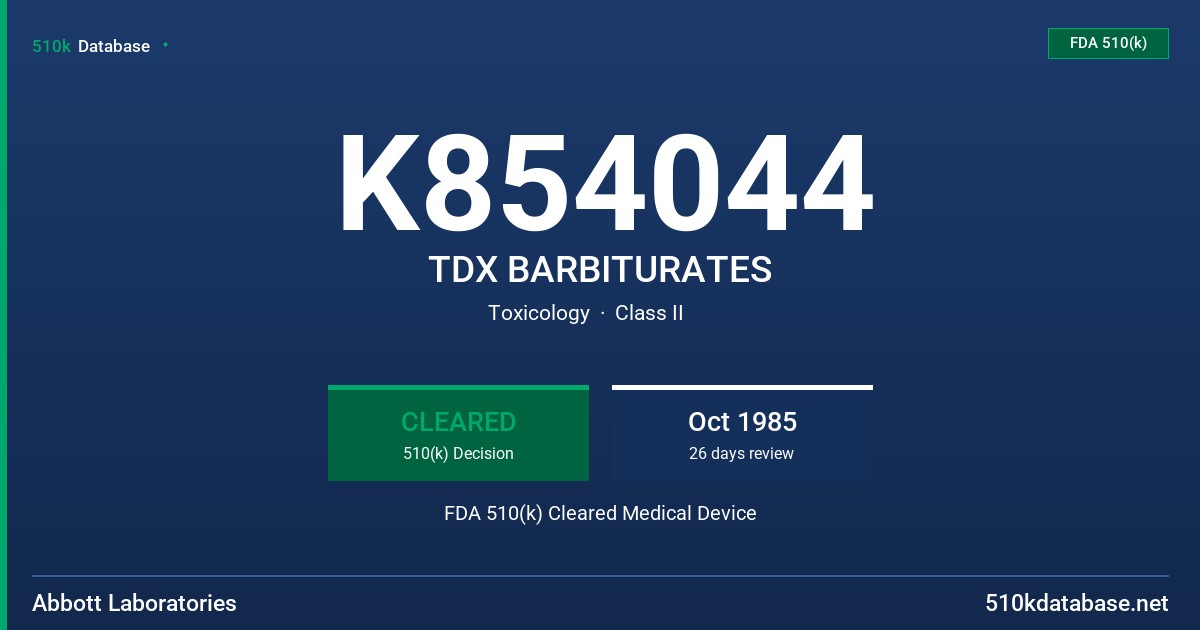 K854044 TDX BARBITURATES FDA 510(k) Cleared Medical Device