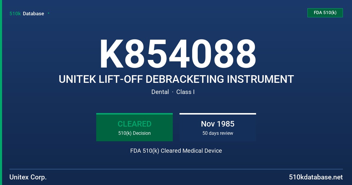 K854088 UNITEK LIFT-OFF DEBRACKETING INSTRUMENT FDA 510(k) Cleared Medical Device