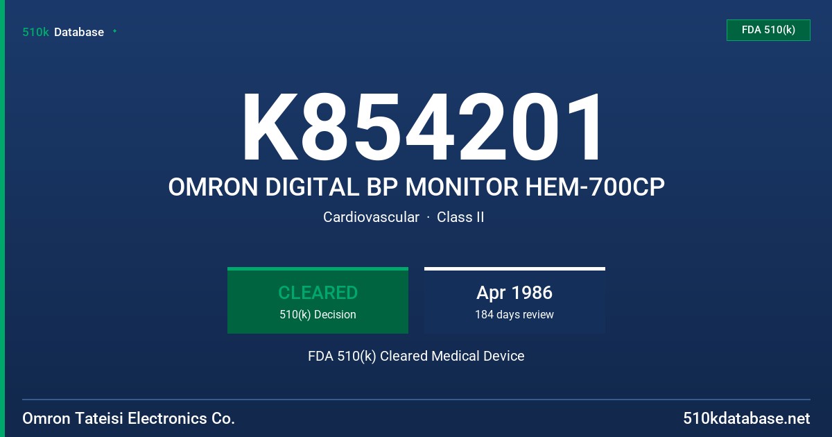 K854201 OMRON DIGITAL BP MONITOR HEM-700CP FDA 510(k) Cleared Medical Device